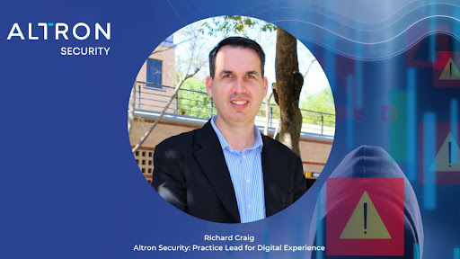 Richard Craig, Practice Lead for Digital Experience, Altron Security.