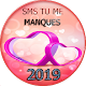 Download sms tu me manque 2018 For PC Windows and Mac 1.0