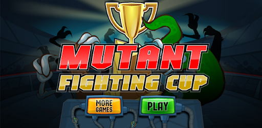 Mutant Fighting Cup Original