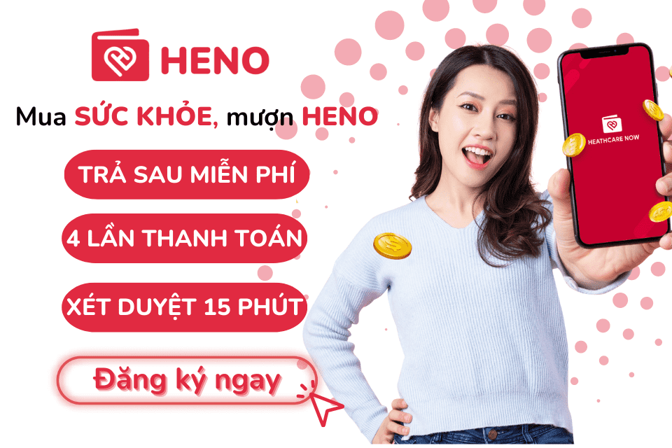 tiện ích khi sử dụng mau trước trả sau dịch vụ chăm sóc sức khỏe từ HENO