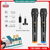 [Hỏa Tốc Hcm] Bộ Micro Không Dây Ontekco Mv02 Chạy Loa Kéo, Âm Ly, Dàn Loa Hát Karaoke Chuyên Nghiệp