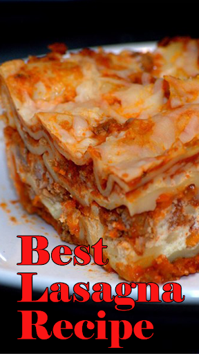 Best Lasagna Recipe