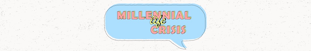 Millennial Life Crisis Banner