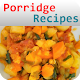 Download Porridge Recipes : Quick & Simple Ideas For PC Windows and Mac 1.0.0