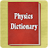 Physics Dictionary1.4