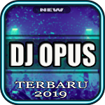 Cover Image of डाउनलोड DJ Opus Terbaru 2019 1.0 APK