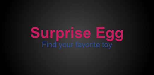 Surprise Egg