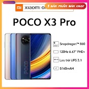 [Sale Up 50%] Điện Thoại Xiaomi Poco X3 Pro - Máy Mới Chuẩn Chính Hãng Bảo Hành Hãng Toàn Quốc.