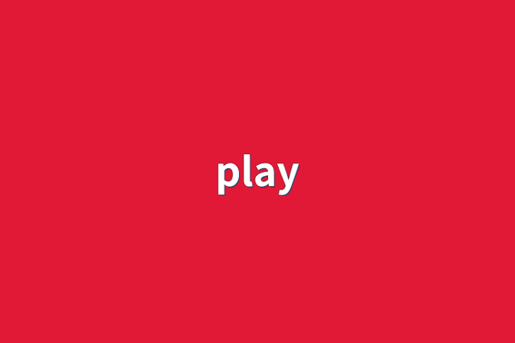 「play」のメインビジュアル