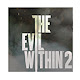 The Evil Within 2 New Tab Wallpapers