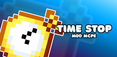 Time Stop Mod MCPE - Apps on Google Play