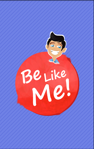 Be Like Me - Meme generator