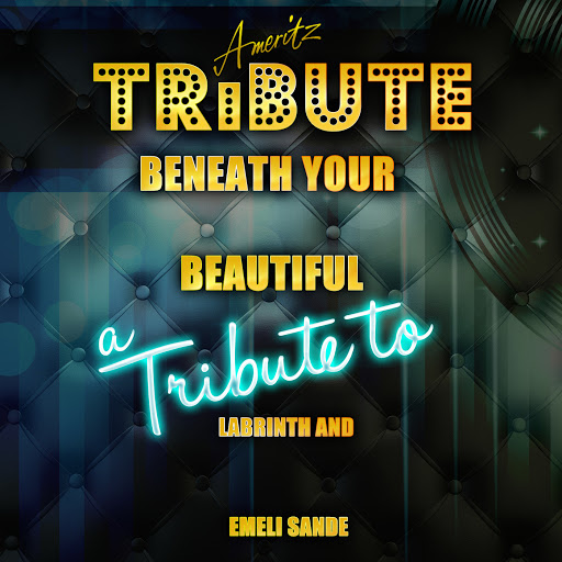 beneath-your-beautiful-a-tribute-to-labrinth-and-emeli-sande