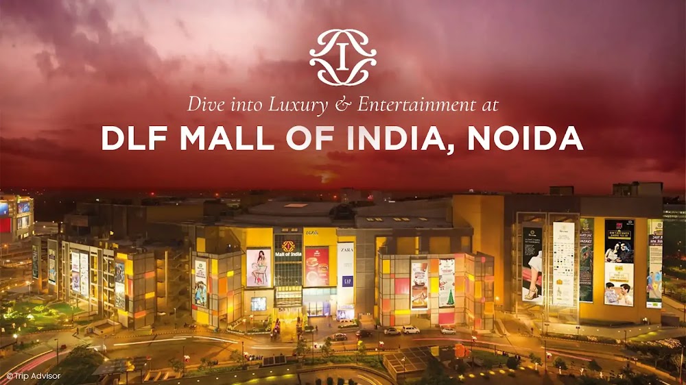 DLF Mall of India, Noida: Why is it Shopper’s Delight?