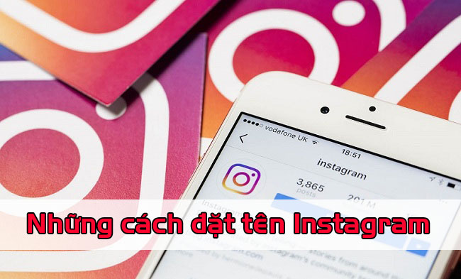 Tên Instagram hay thú hút được sự chú ý của mọi người