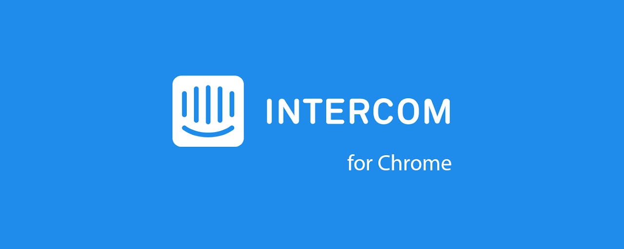 Intercom Chrome Extension Preview image 2