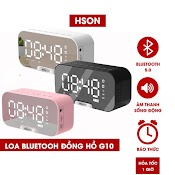 Loa Bluetooth Đồng Hồ G10 Cao Cấp, Loa Mini Hson Kiêm Báo Thức, Nghe Đài Fm, Màn Hình Tráng Gương Hiển Thị Đèn Led