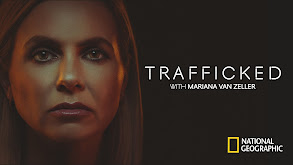 Trafficked With Mariana van Zeller thumbnail