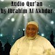 Audio Quran Ibrahim Al Akhdar Download on Windows