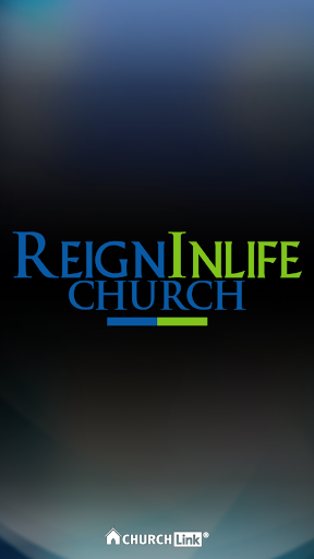 Reign In Life Church