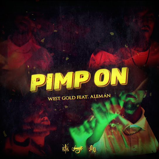 Pimp On (Feat. Aleman, Poofer, Iqlover, Robot & Jarabe Kidd)