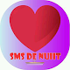 Download Sms bonne nuit remantique For PC Windows and Mac 1.0