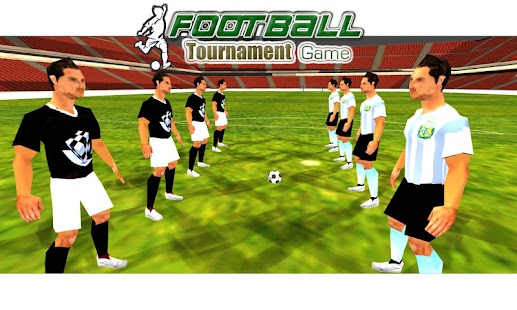 Play Real Football Tournament