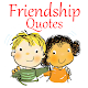 Download Friendship Quotes For PC Windows and Mac 1.0