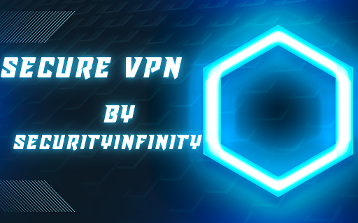 Secure VPN Unblock website - SecurityInfinity