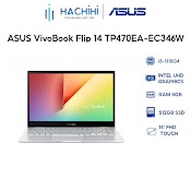 [Mã Elmall3 Giảm 3% Đơn 3Tr] Laptop Asus Vivobook Flip 14 Tp470Ea - Ec346W (I3 - 1115G4|4Gb|512Gb|Intel Uhd Graphics|14'Fhd)