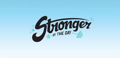 Stronger By The Day