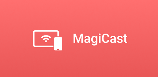 MagiCast