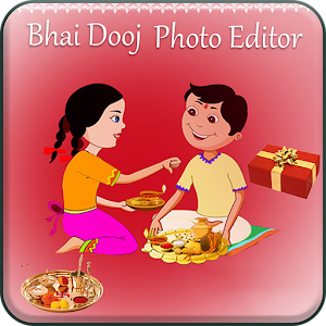 Download Bhai Dooj Photo Editor For PC Windows and Mac