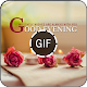 Download Good Evening GIF For PC Windows and Mac 1.0