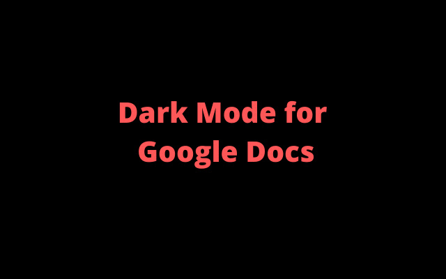 Dark mode for google doc chrome extension