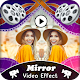 Download Video MIrror Effect For PC Windows and Mac 1.0