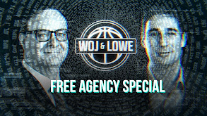 Woj & Lowe Free Agency Special thumbnail
