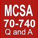 Download Mcsa 70-740: Mcsa Exam Questions and Answers. For PC Windows and Mac 1.0