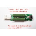 Tải Giả Lập 1A/2A Dùng Test Pin Sạc Dự Phòng, Cốc Sạc, Xả Nhanh Điện Áp Pin 18650