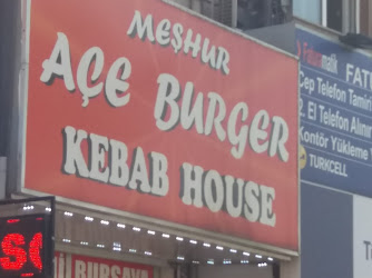 Meşhur Açe Burger Kebab House