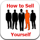 Download How to Sell Yourself For PC Windows and Mac 1.3