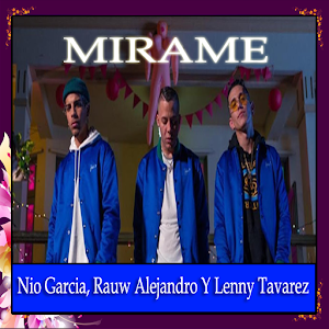 Download Nio Garcia Mirame Apk Latest Version 1 0 For Android