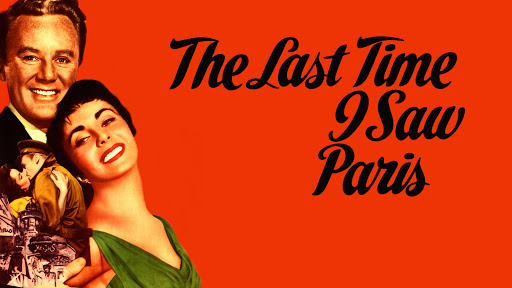 雨の朝巴里に死す The Last Time I Saw Paris 日本語吹替版 パブリックドメイン Part 1 Youtube