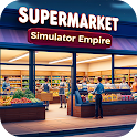 Supermarket Simulator Empire