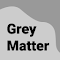 Item logo image for Grey Matter