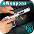 eWeapons™ Gun Weapon Simulator 1.3.0