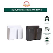 Kệ Đựng Điện Thoại Dán Tường Siêu Tiện Lợi