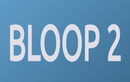 Bloop 2 Preview image 0