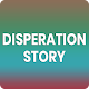 Download disperation story For PC Windows and Mac 1.0