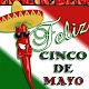 Download Feliz Cinco de Mayo 2020 For PC Windows and Mac 1.0